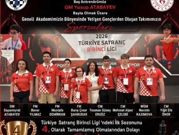 KULÜP TAKIMIMIZ 2026 SATRANÇ 1.LİGİ 4.SÜ